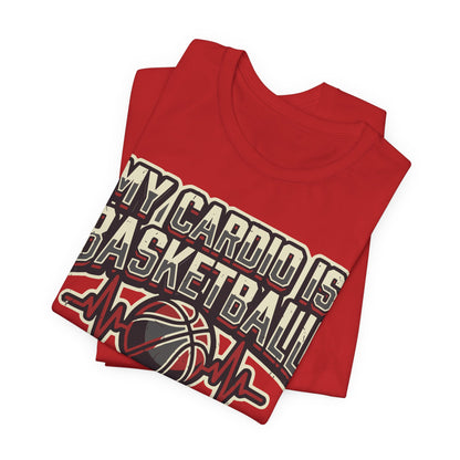 My Cardio is Basketball Heartbeat T-Shirt | Funny Hooper Tee | Gift for Players