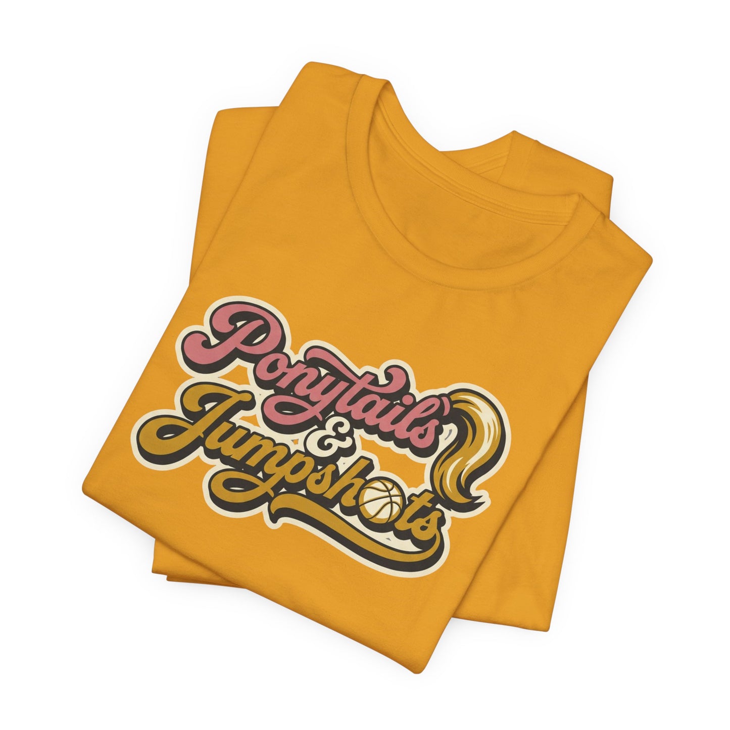 Ponytails & Jumpshots Basketball T-Shirt | Women's Hooper Tee | Perfect Gift for Female Ball Players