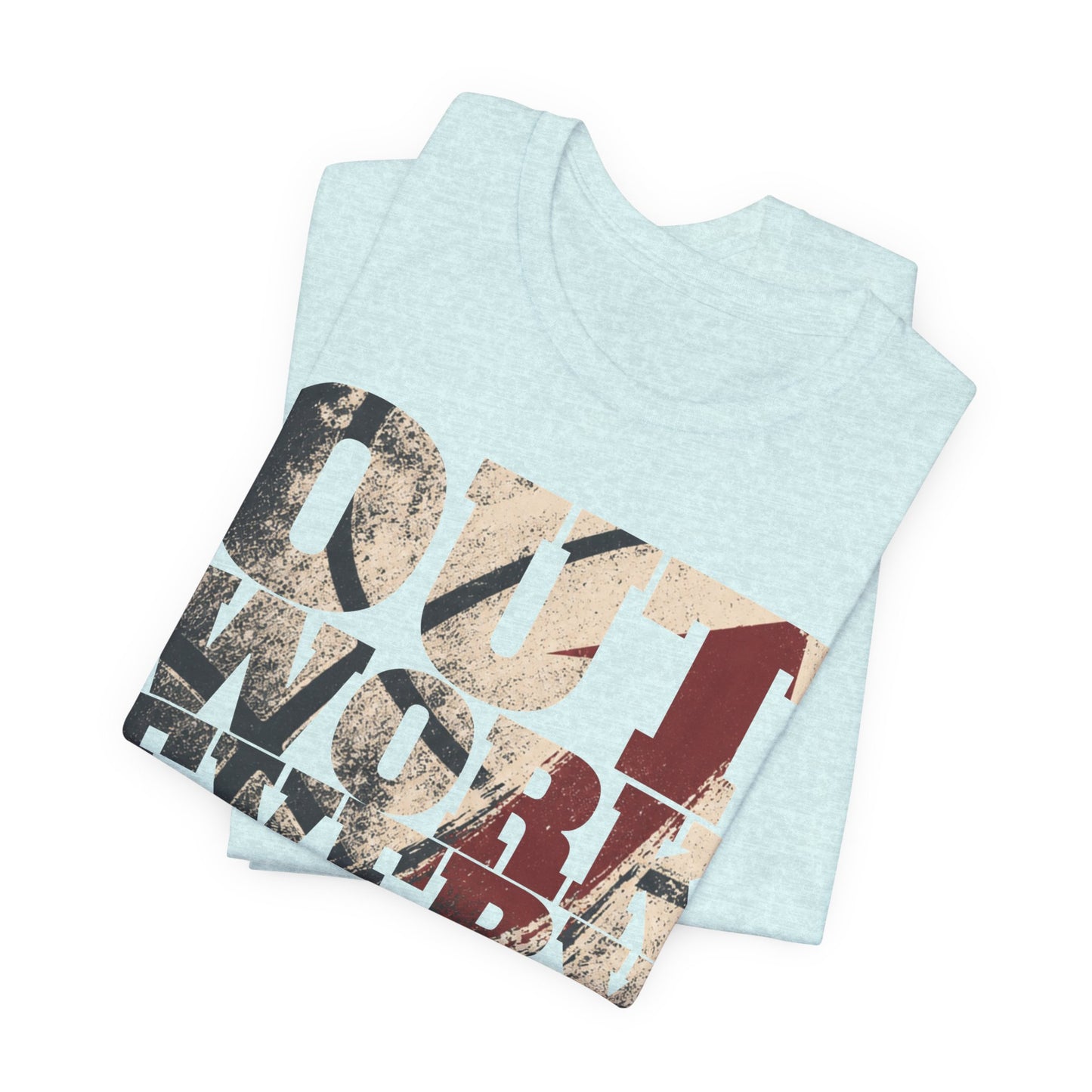 Outwork Everyone Basketball T-Shirt | Grind Motivations Tee | Gym-Geschenk