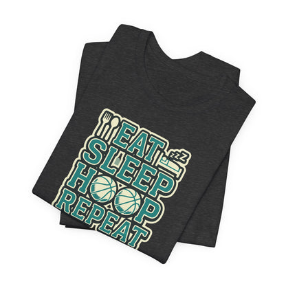 Eat Sleep Hoop Repeat Basketball T-Shirt | Funny Hooper Tee | Perfect Gift for Players