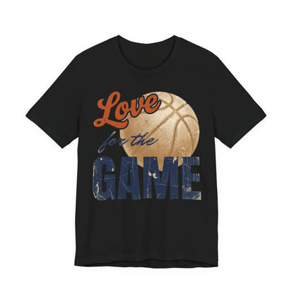 Love for the Game Vintage Basketball T-Shirt | Retro Hoops Graphic Tee | Basketball Lover Gift