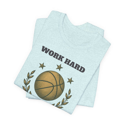 Work Hard Dream Big Basketball T-Shirt | Motivational Hooper Tee | Perfect Gift
