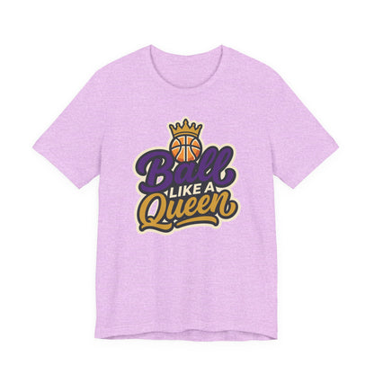 Ball Like A Queen Basketball T-Shirt | Purple Gold Hoops Tee | Gift for Female Players