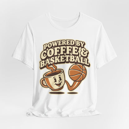 Powered by Coffee & Basketball T-Shirt | Funny Hooper Tee | Perfect Gift