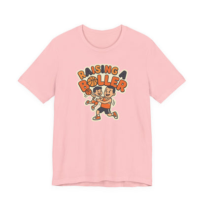 Raising a Baller Basketball T-Shirt | Parent Pride Tee | Perfect Gift for Hoops Families