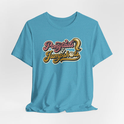 Ponytails & Jumpshots Basketball T-Shirt | Women's Hooper Tee | Perfect Gift for Female Ball Players
