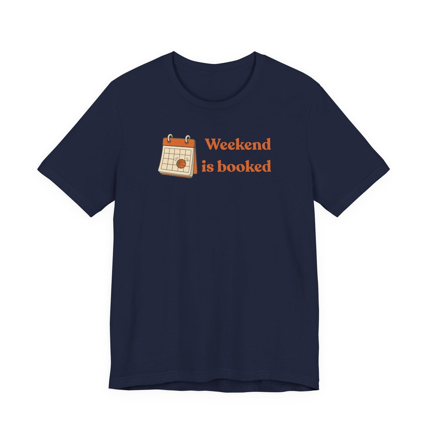 Weekend Is Booked Basketball T-Shirt | Gameday Kalender Tee | Geschenk für Baller