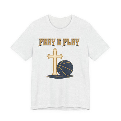 Pray and Play Basketball T-Shirt | Faith & Hoops Tee | Perfect Gift for Ballers