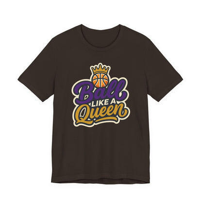 Ball Like A Queen Basketball T-Shirt | Purple Gold Hoops Tee | Gift for Female Players