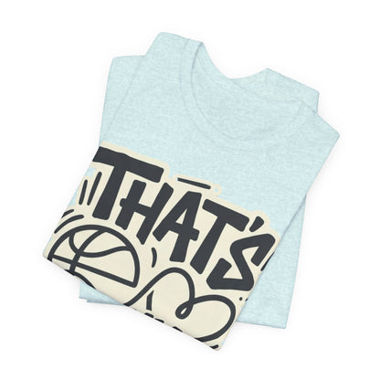 That's My Player Basketball T-Shirt | Mom Proud Parent Tee | Perfect Gift for Basketball Families