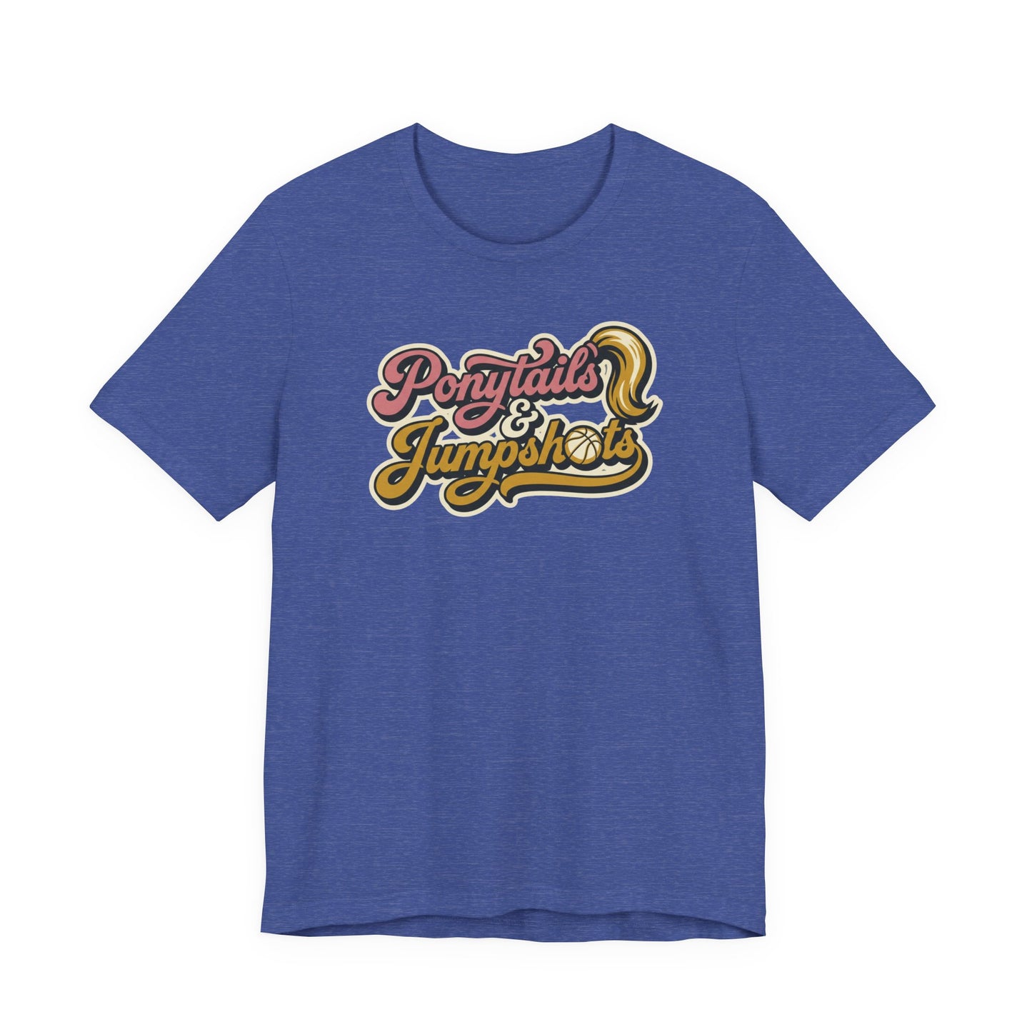 Ponytails & Jumpshots Basketball T-Shirt | Women's Hooper Tee | Perfect Gift for Female Ball Players