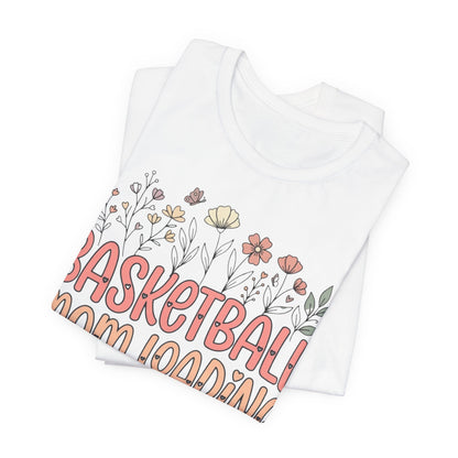 Basketball Mom Loading Floral T-Shirt | Mom Life Tee | Perfect Gift for Hooper Moms
