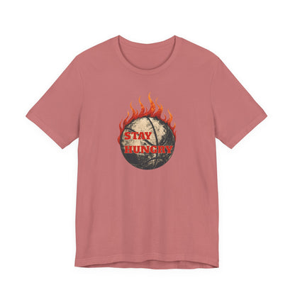 Stay Hungry Flaming Basketball T-Shirt | Motivational Hooper Tee | Perfect Gift for Players
