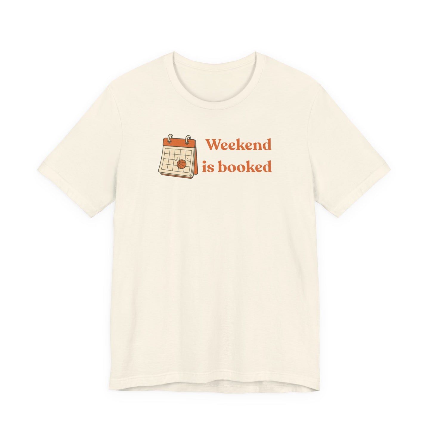 Weekend Is Booked Basketball T-Shirt | Gameday Kalender Tee | Geschenk für Baller