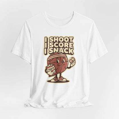 I Shoot I Score I Snack Basketball T-Shirt | Funny Hooper Tee | Gift for Ballers