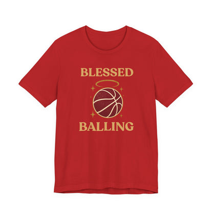 Blessed and Balling Basketball T-Shirt | Faith Halo Tee | Perfect Gift for Hoopers