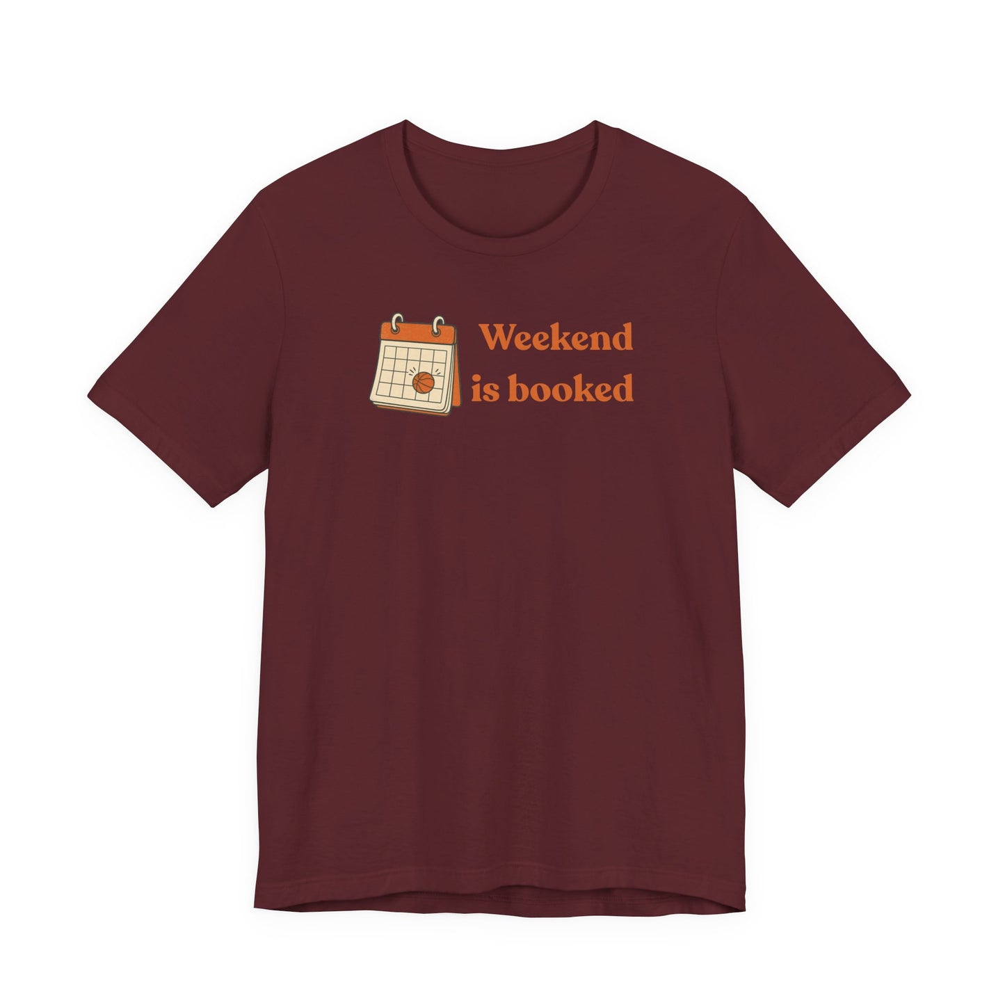 Weekend Is Booked Basketball T-Shirt | Gameday Kalender Tee | Geschenk für Baller