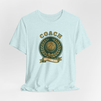 Best Coach Ever Basketball T-Shirt | Coach Crest Tee | Perfect Gift for Coaches