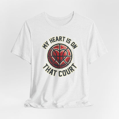My Heart Is On That Court Basketball T-Shirt | Red & Black Tee | Perfect Gift for Hoopers
