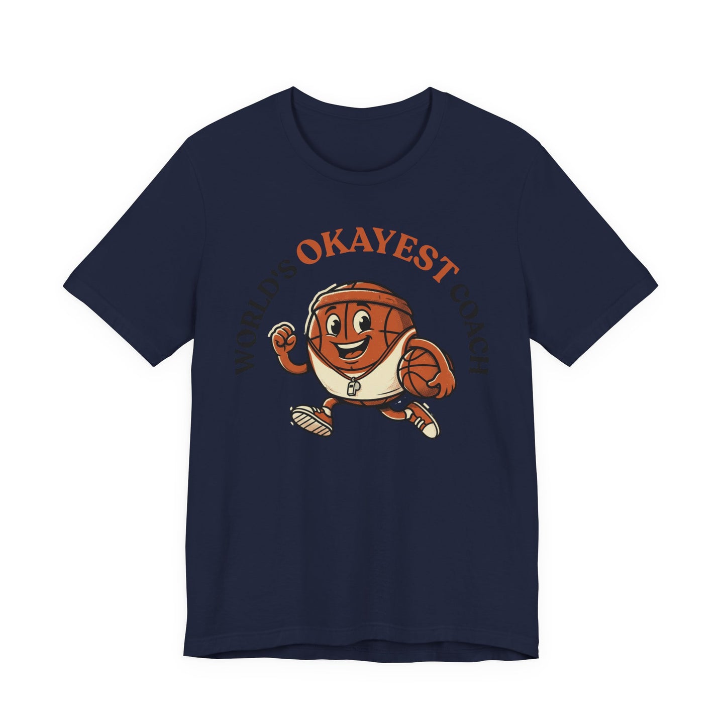 World's Okayest Coach Basketball T-Shirt | Funny Hooper Tee | Gift for Coaches