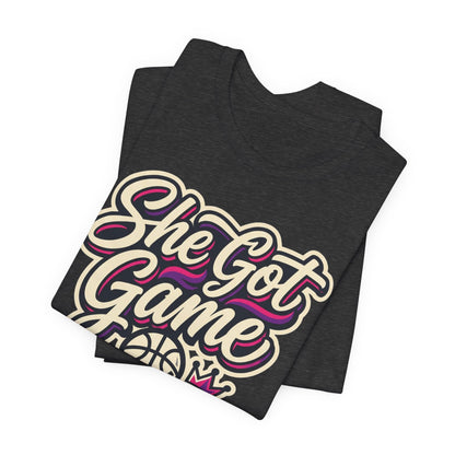 She Got Game Basketball T-Shirt | Women's Hoops Tee | Perfect Gift for Female Players