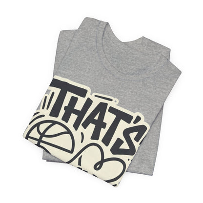 That's My Player Basketball T-Shirt | Mom Proud Parent Tee | Perfect Gift for Basketball Families