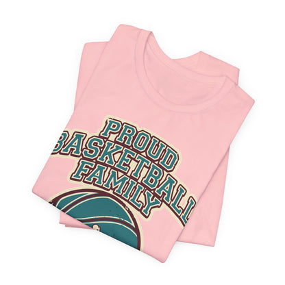 Proud Basketball Family T-Shirt | Vintage Hooper Tee | Perfect Gift for Players