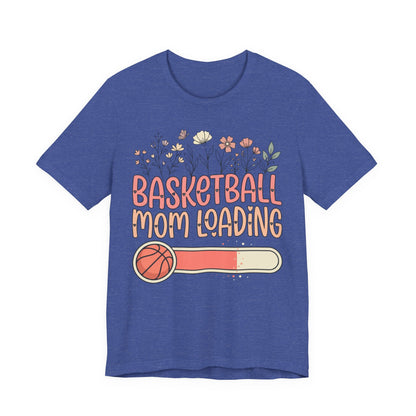 Basketball Mom Loading Floral T-Shirt | Mom Life Tee | Perfect Gift for Hooper Moms