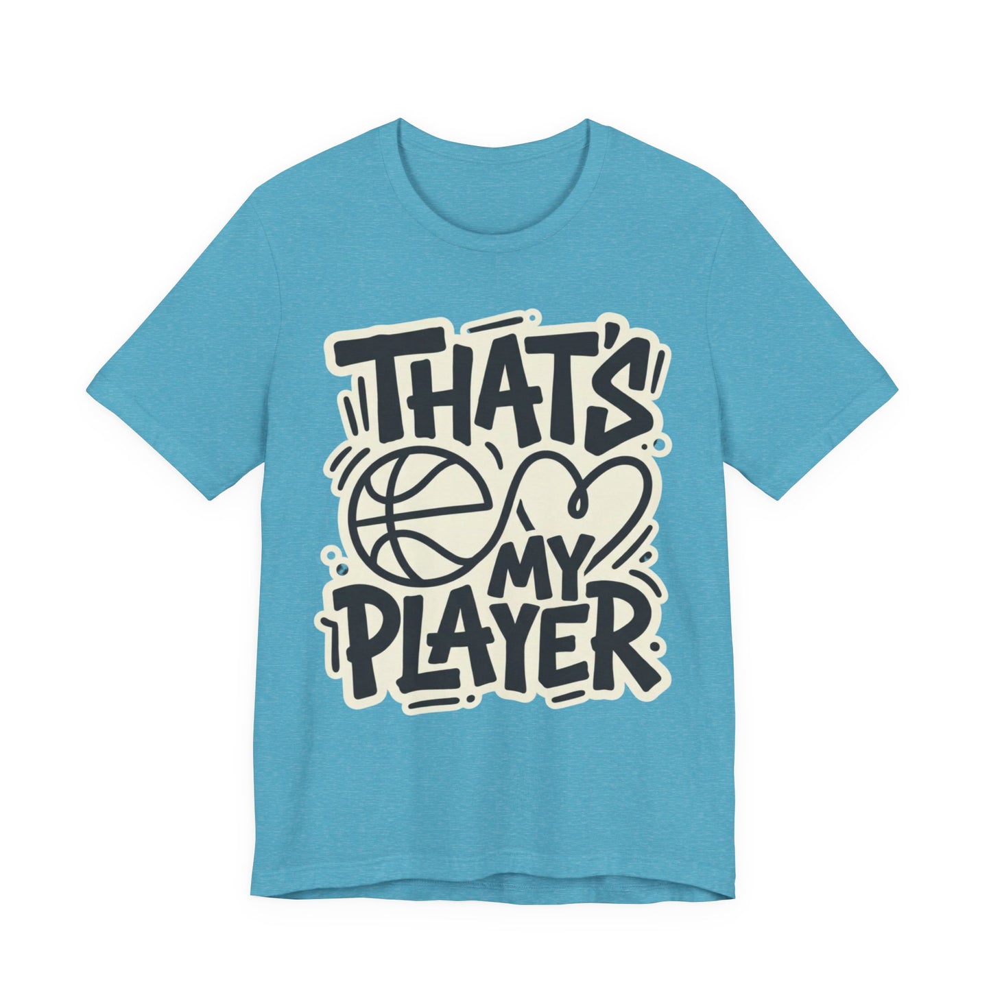 That's My Player Basketball T-Shirt | Stolzes Eltern Tee | Perfektes Geschenk