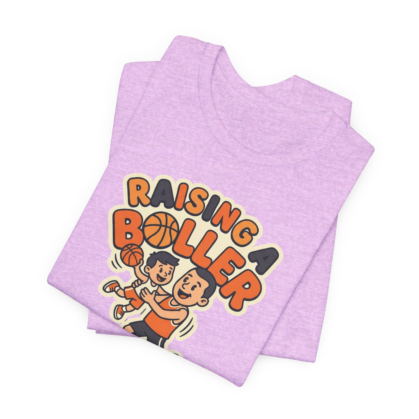 Raising a Baller Basketball T-Shirt | Elternstolz Tee | Perfektes Geschenk