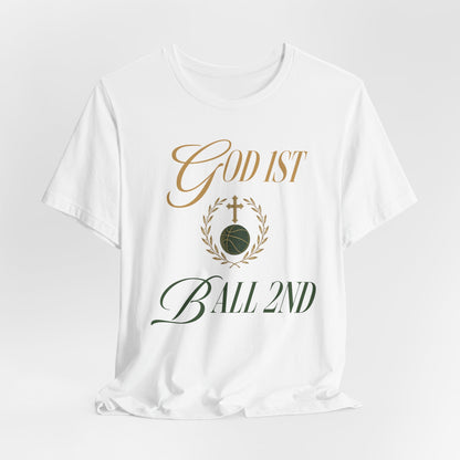God First Ball 2nd Basketball T-Shirt | Faith-Inspired Hooper Tee | Perfect Gift