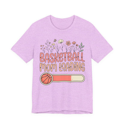 Basketball Mom Loading Floral T-Shirt | Mom Life Tee | Perfect Gift for Hooper Moms