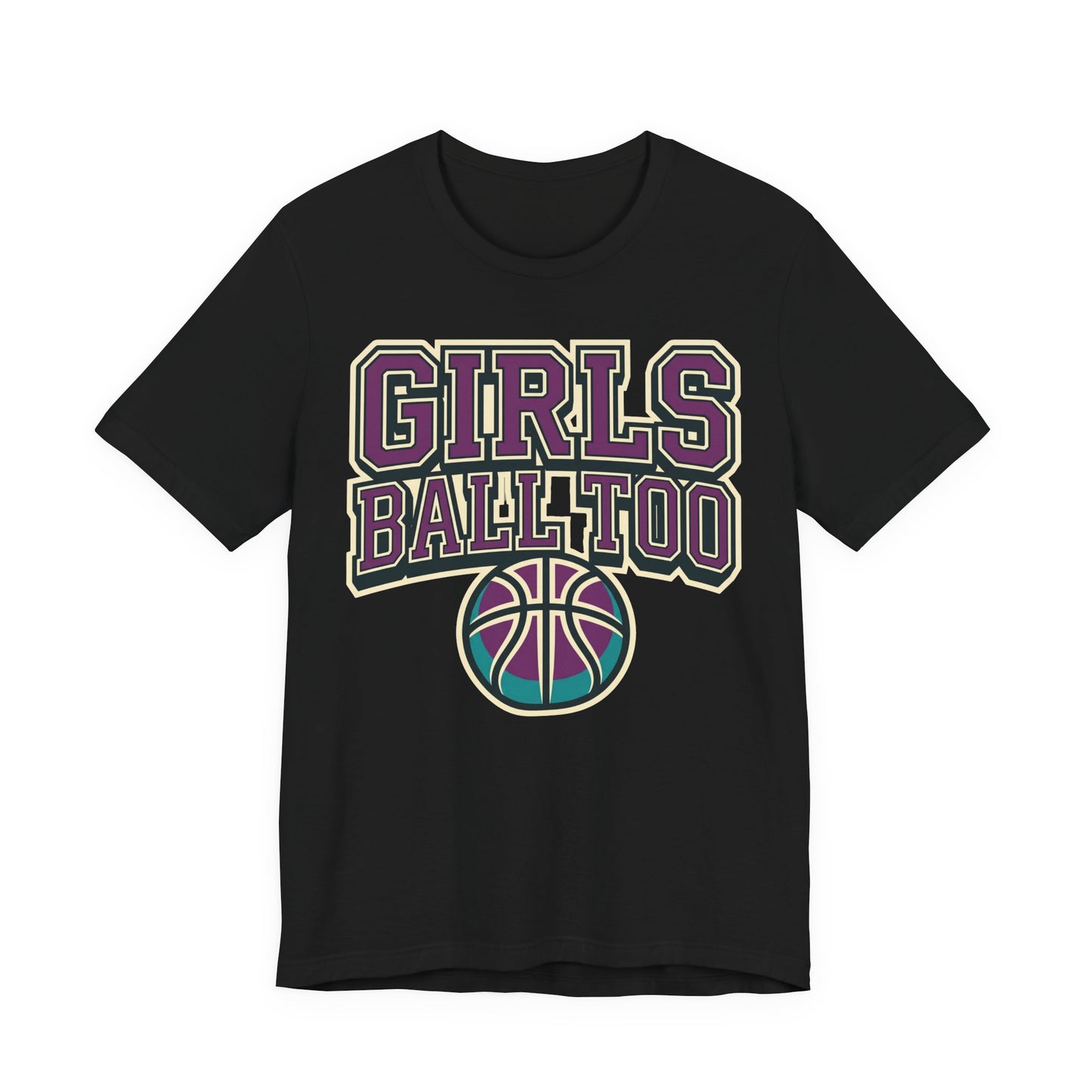 Girls Ball Too Basketball T-Shirt | Purple Streetwear Tee | Perfect Gift for Female Hoopers