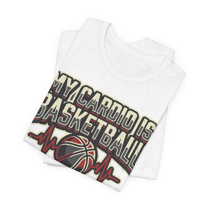 My Cardio is Basketball Heartbeat T-Shirt | Funny Hooper Tee | Gift for Players