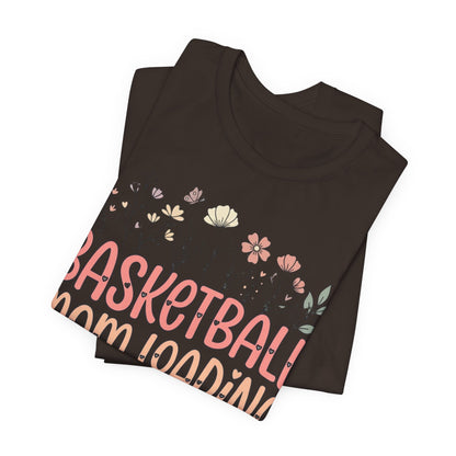 Basketball Mom Loading Floral T-Shirt | Mom Life Tee | Perfect Gift for Hooper Moms