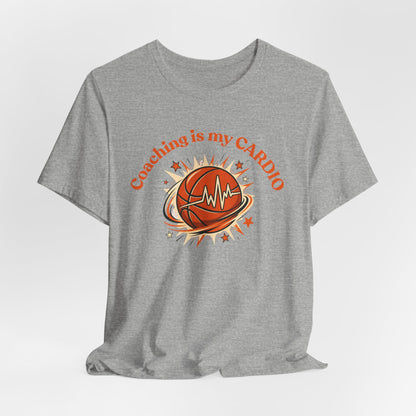 Coaching is My Cardio Basketball T-Shirt | Coach Tee | Perfect Gift