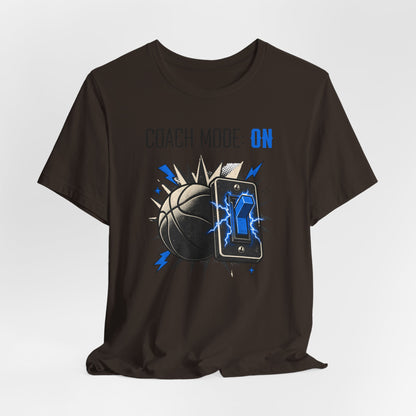 Coach Mode On Basketball T-Shirt | Graphic Tee | Perfect Gift for Coaches