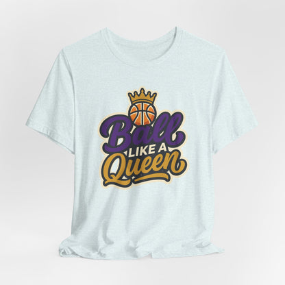 Ball Like A Queen Basketball T-Shirt | Purple Gold Hoops Tee | Gift for Female Players