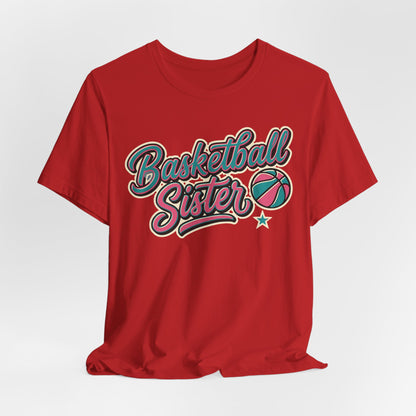 Basketball Sister Retro T-Shirt | Women's Hooper Tee | Perfect Gift