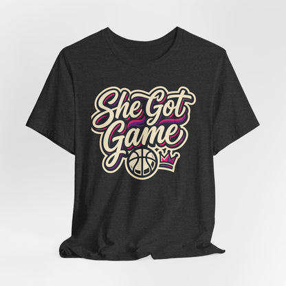She Got Game Basketball T-Shirt | Women's Hoops Tee | Perfect Gift for Female Players