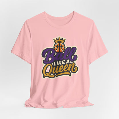 Ball Like A Queen Basketball T-Shirt | Purple Gold Hoops Tee | Gift for Female Players