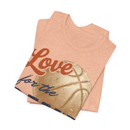 Love for the Game Vintage Basketball T-Shirt | Retro Hoops Graphic Tee | Basketball Lover Gift