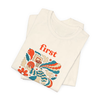 First Basket Basketball T-Shirt | Retro Groovy Hoop Tee | Gift for Players
