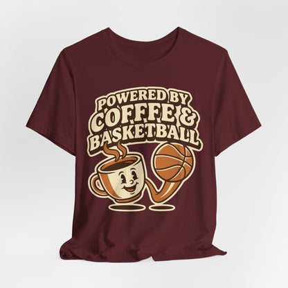 Powered by Coffee & Basketball T-Shirt | Funny Hooper Tee | Perfect Gift