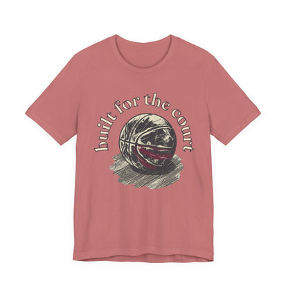 Built for the Court Basketball T-Shirt | Hooper Tee | Perfect Gift for Players