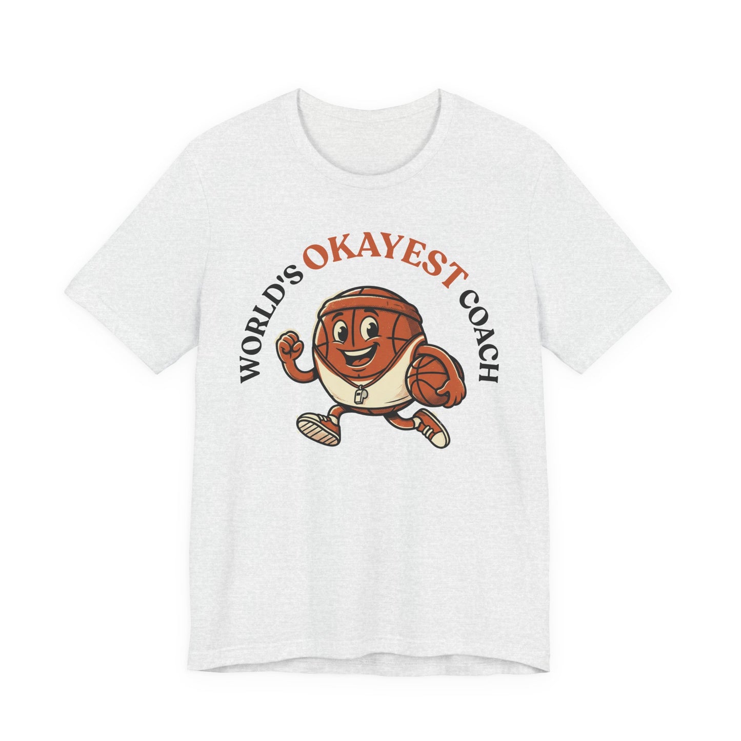 World's Okayest Coach Basketball T-Shirt | Funny Hooper Tee | Gift for Coaches