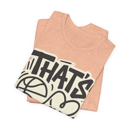 That's My Player Basketball T-Shirt | Mom Proud Parent Tee | Perfect Gift for Basketball Families